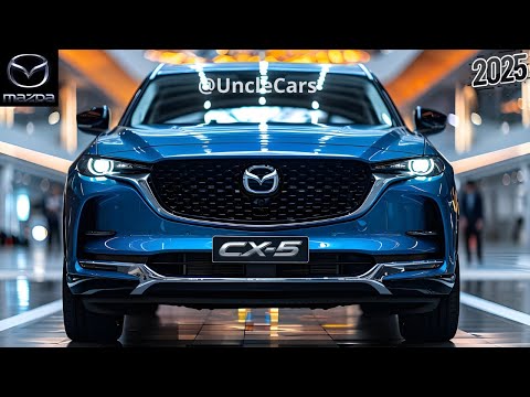 finally 2025 mazda cx 5 the ultimate suv experience is a must have