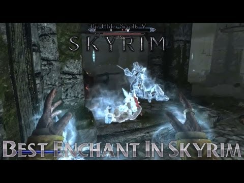 how to enchant the best weapon in skyrim