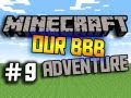 Minecraft - Day 9 - The Long Haul - Our Big Booty Bitchin' Adventure, Feature Length Edition