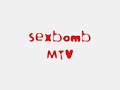 Yewei: Sexbomb MTV