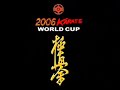 kyokushin karate world cup 06 clips