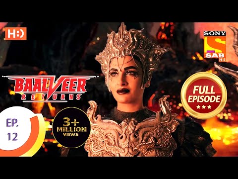 Baalveer Returns - Ep 12 - Full Episode - 25th September, 2019