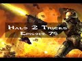 Halo Halo2 Bungie Video Games Glitches Two Tricks CMNeir CM-XWing CMXWing Films Team