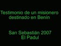 Testimonio de un misionero en Benín. El Padul 2007.