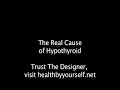 The Real Cause of Hypothyroid