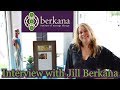 Interview With Jill Berkana - Founder & Direct