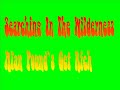 Searching In The Wilderness - Alan Pound`s Get Rich