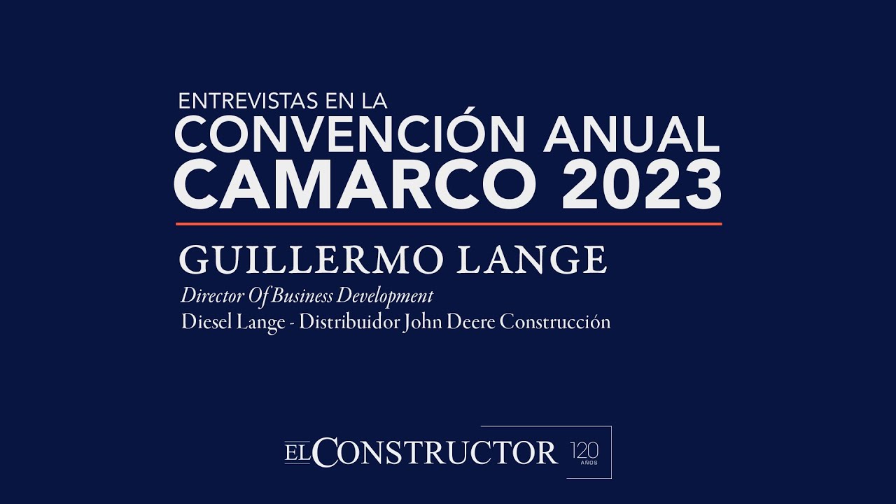 Entrevista a Guillermo Lange - Convención CAMARCO 2323.