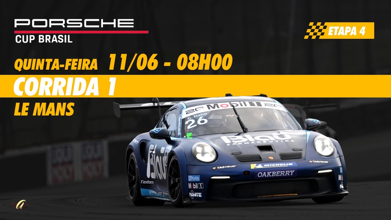 PORSCHE CUP BRASIL AO VIVO - CORRIDA 1 - LE MANS - Quinta-feira (11/06) - 8h