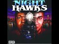 Nighthawks (Cage & Camu Tao) - The Trailor Nighthawks (Cage & Camu Tao) - The Trailor
