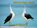 THANK YOU, GOD - I A