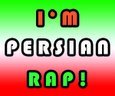 IM PERSIAN RAP!!