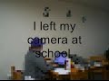 [11/24] Chantel's reaction to leaving her video camera at school. . .