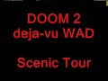 Doom2 deja-vu: heyyy I've been here before!