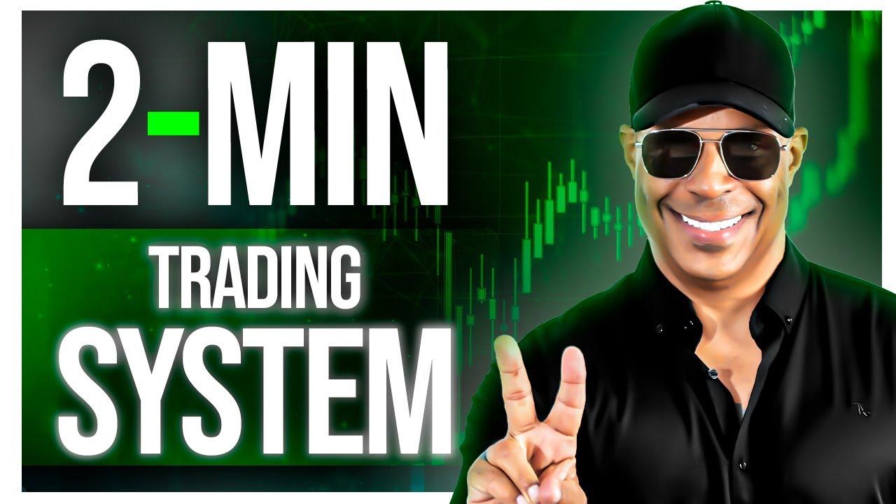 How To Master the 2-min Chart