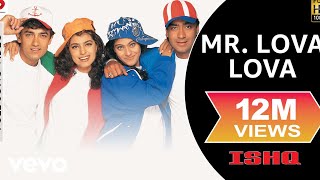 Mr Lova Lova Full Video - IshqAamir KhanAjay Devga
