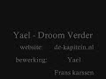 Yael - Droom Verder