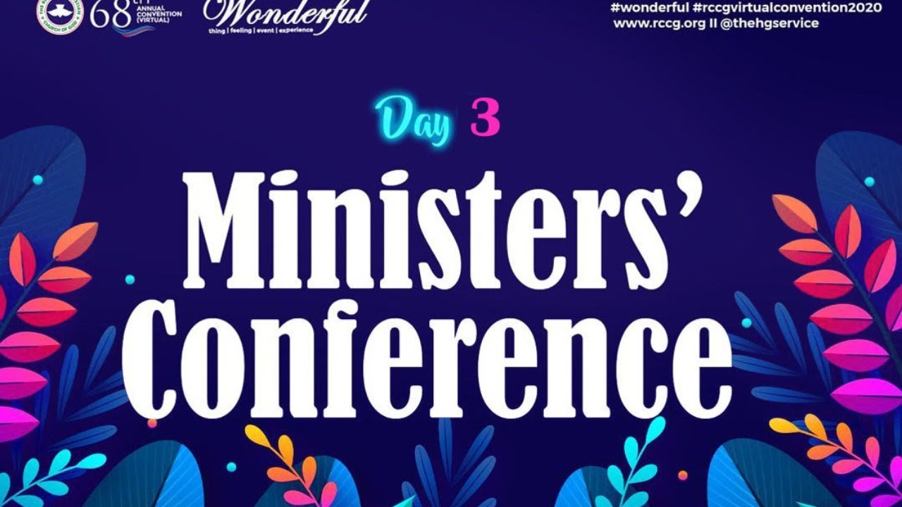 RCCG Workers And Ministers Conference 1st August 2020 - Day 3