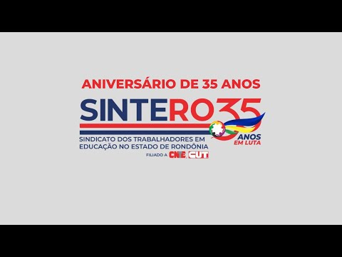 Aniversario de 35 anos do SINTERO