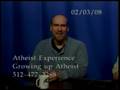 Atheist Indoctrination? - The Atheist Experience