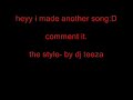 dj teeza-the style