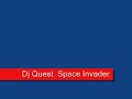 DJ Quest - Space Invader