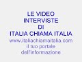 Le Video Interviste di Italia chiama Italia