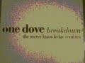 One Dove - Breakdown (Secret Knowledge Light Mix)