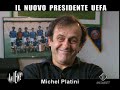 Michele Platini - intervista