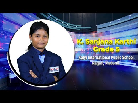 Kalvi Talks | Season 4 | K. Sanjana Karthi - Grade 5 | The Importance of Teachers in Our Lives