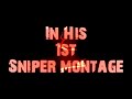 x F L 4 S H o 1st Sniper montage Trailer