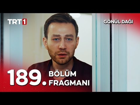 Gönül Dağı 189. Bölüm Fragmanı                                                                                                                                                                                                                            