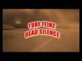 TURF FEINZ DEAD SILENCE