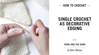 Single Crochet (US) as Decorative Edging
