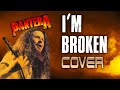 Pantera - I'm Broken (guitars+midi)