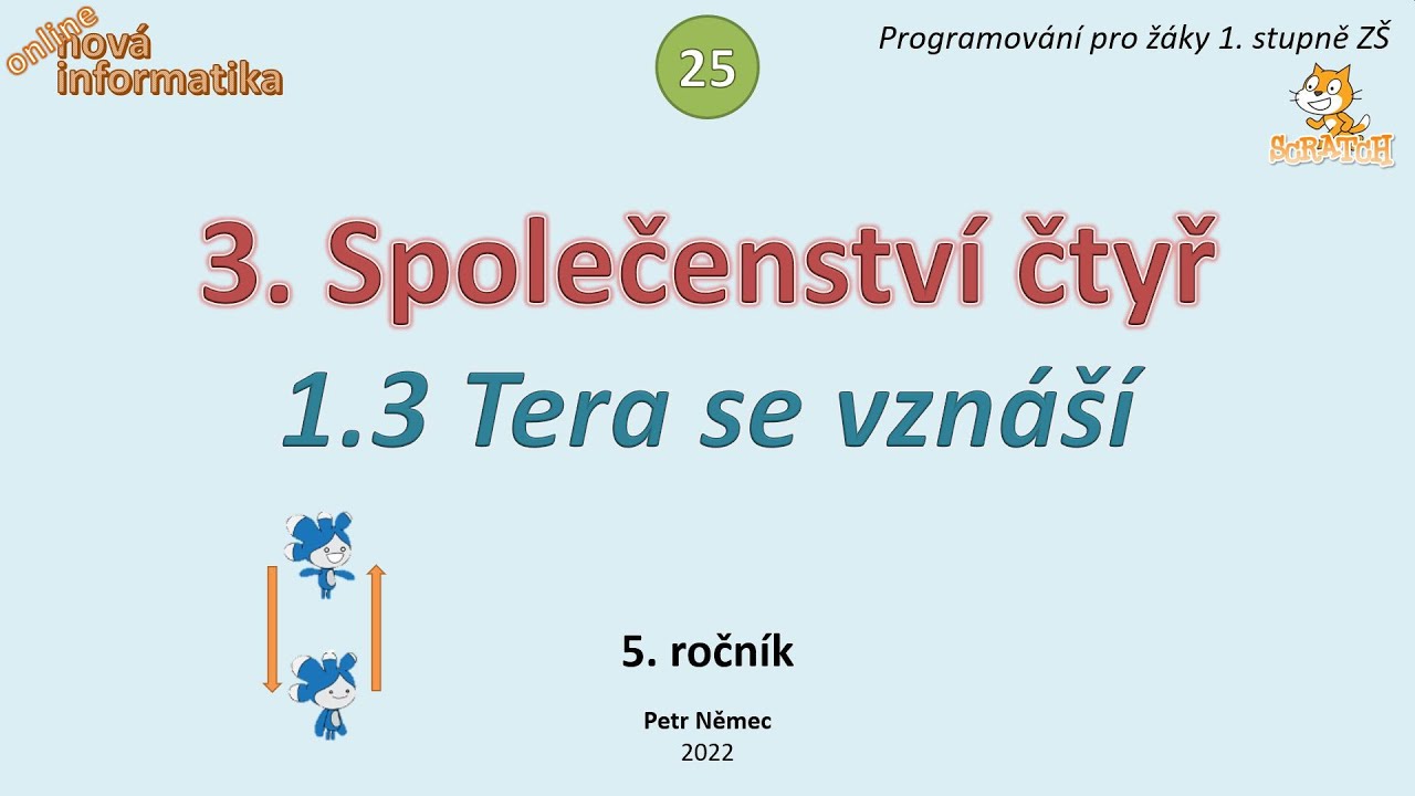 Scratch 5. třída (25) - 3.1.3 Tera se vznáší - Nová informatika