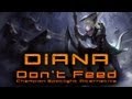 Don't Feed Diana - Champion Spotlight Alternative