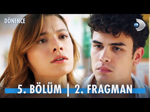 Dönence 5. Bölüm 2. Fragmanı                                                                                                                                                                                                                              