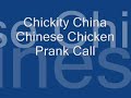 Chickity China Chinese Chicken Prank Phone Call