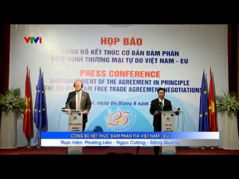 Họp báo công bố kết thúc đàm phán FTA Việt Nam - EU 
