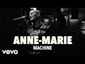 Anne-Marie - Machine (Live) | Vevo UK LIFT Anne-Marie - Machine (Live) | Vevo UK LIFT