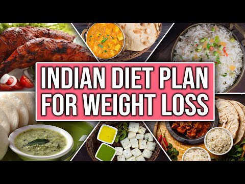 Indian Diet Plan For Weight Loss