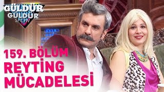 güldür güldür show 159. bölüm reyting mücadelesi güldür güldür show 159. bölüm reyting mücadelesi