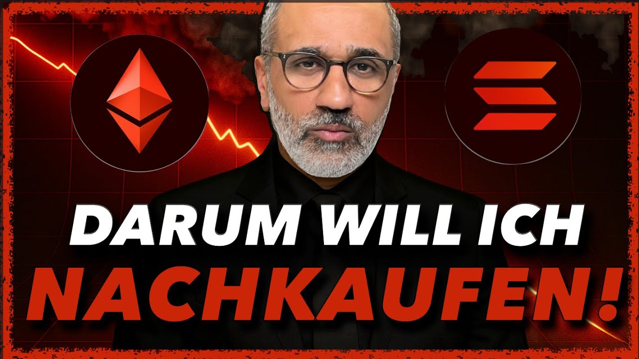 Ethereum & Solana: Ich kaufe nach, wenn das passiert….