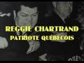 reggie chartrand patriote québécois