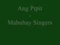 Ang Pipit - Mabuhay Singers