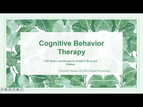 Lecture#2 CBT: Principles of Treatment (CBT: Basics and Beyond Judith S. Beck)