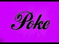 Poke 1