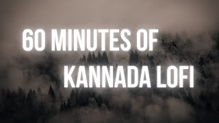 Kannada Lofi Songs Slowed + Reverb  60 Mins Of Lof