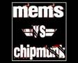 Mems - Bye Bye Chippy